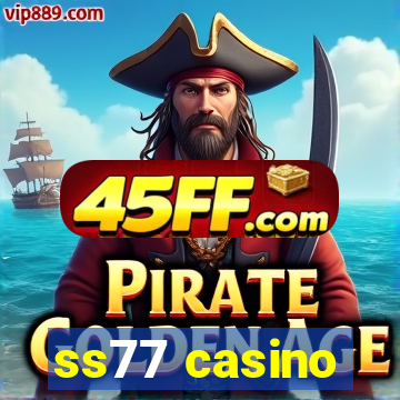 ss77 casino